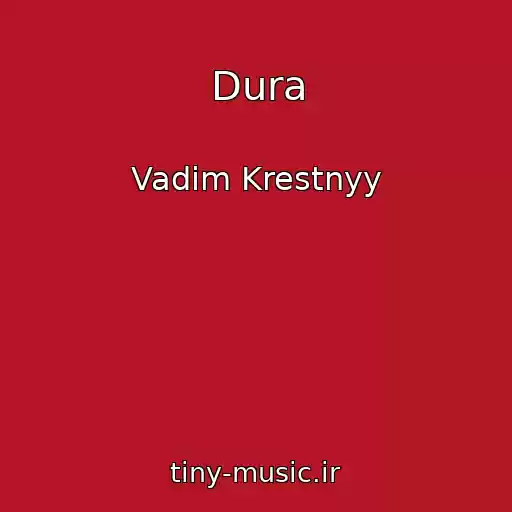 کاور آهنگ Dura از Vadim Krestnyy