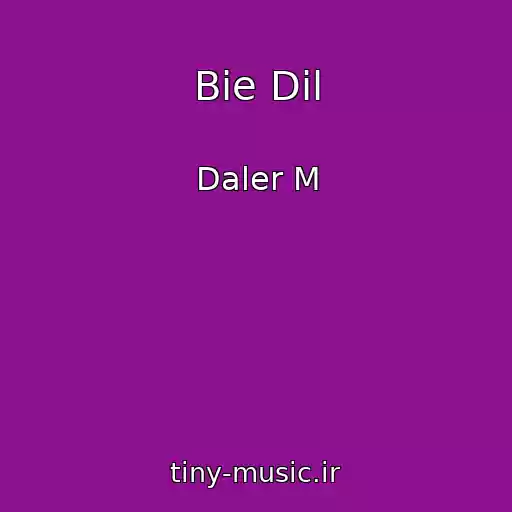 کاور آهنگ Bie Dil از Daler M