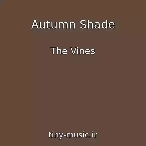 کاور آهنگ Autumn Shade از The Vines