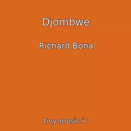 کاور آهنگ Djombwe از Richard Bona