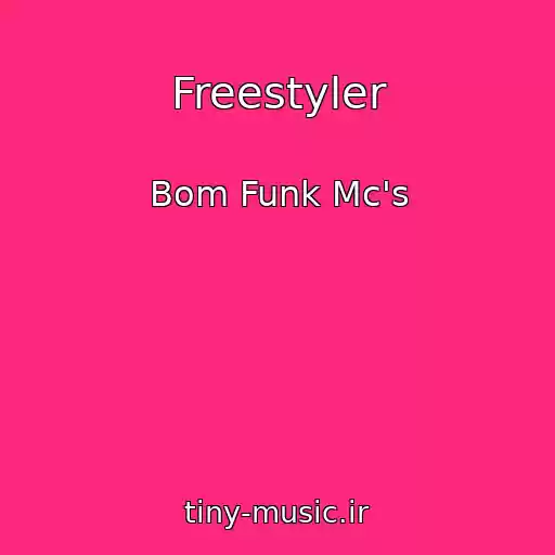 کاور آهنگ Freestyler از Bom Funk Mc's