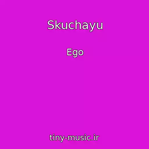 کاور آهنگ Skuchayu از Ego
