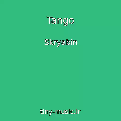 کاور آهنگ Tango از Skryabіn