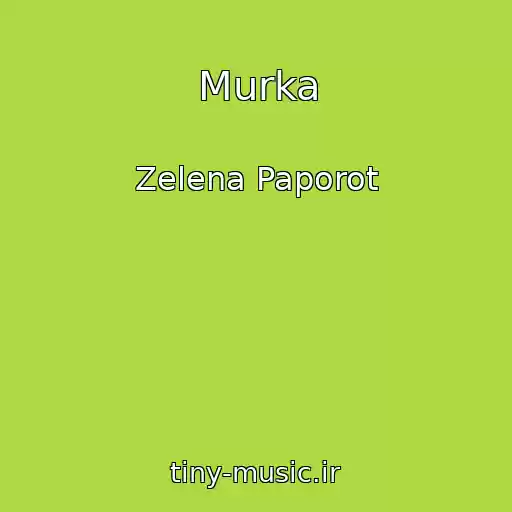 کاور آهنگ Murka از Zelena Paporot