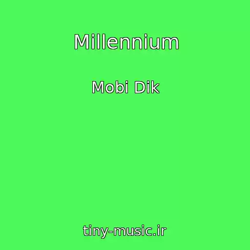 کاور آهنگ Millennium از Mobi Dik