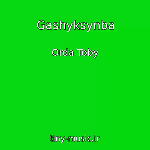کاور آهنگ Gashyksynba از Orda Toby
