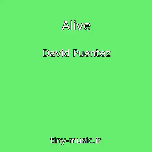 کاور آهنگ Alive از David Puentez