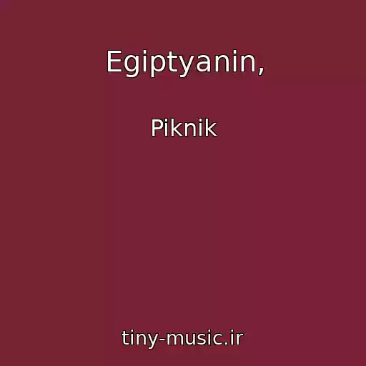 کاور آهنگ Egiptyanin, از Piknik