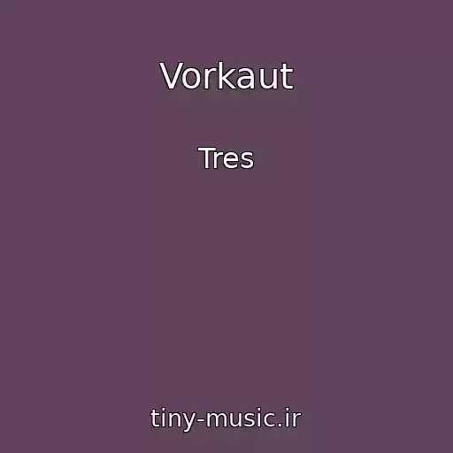 کاور آهنگ Vorkaut از Tres
