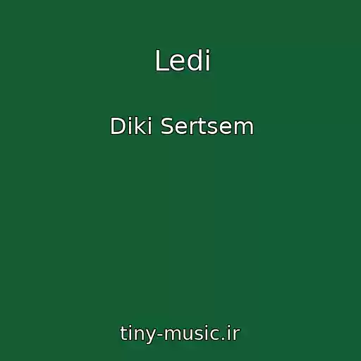 کاور آهنگ Ledі از Dikі Sertsem