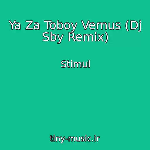 کاور آهنگ Ya Za Toboy Vernus (Dj Sby Remix) از Stimul