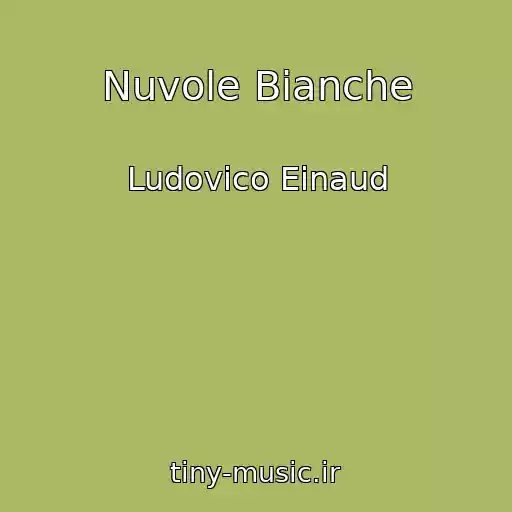 کاور آهنگ Nuvole Bianche از Ludovico Einaud