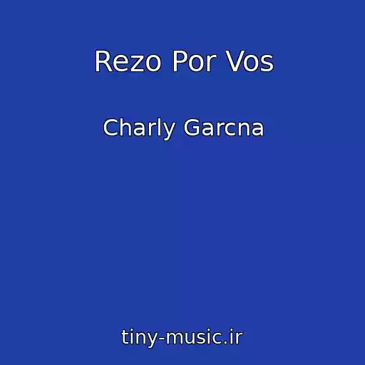 کاور آهنگ Rezo Por Vos از Charly Garcna