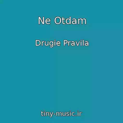 کاور آهنگ Ne Otdam از Drugie Pravila