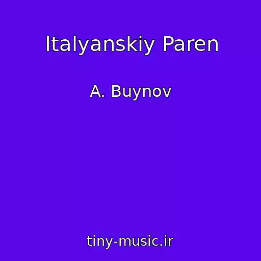 کاور آهنگ Italyanskiy Paren از A. Buynov