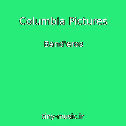 کاور آهنگ Columbia Pictures از Band'eros