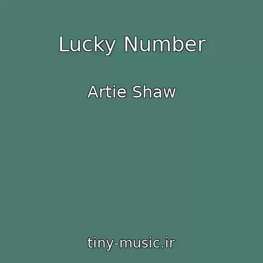 کاور آهنگ Lucky Number از Artie Shaw