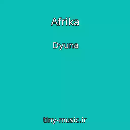 کاور آهنگ Afrika از Dyuna