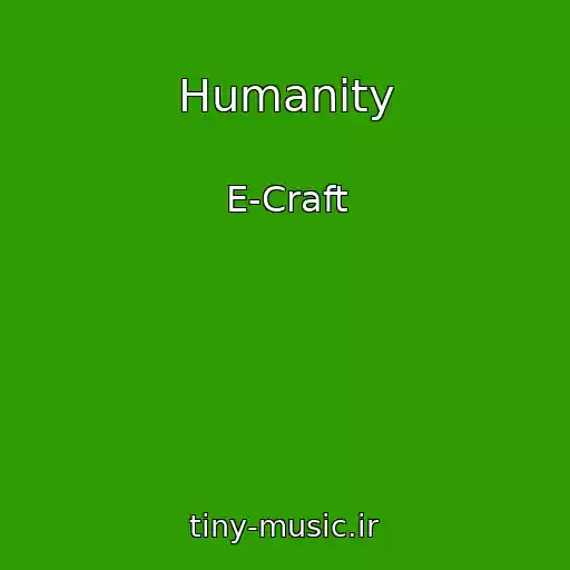 کاور آهنگ Humanity از E-Craft