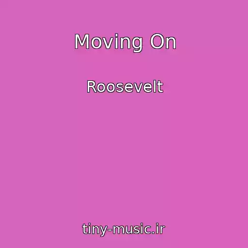 کاور آهنگ Moving On از Roosevelt