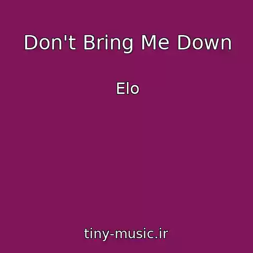 کاور آهنگ Don't Bring Me Down از Elo