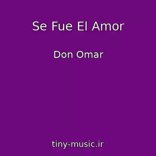 کاور آهنگ Se Fue El Amor از Don Omar
