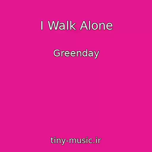 کاور آهنگ I Walk Alone از Greenday