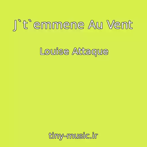 کاور آهنگ J`t`emmene Au Vent از Louise Attaque