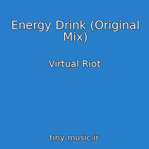 کاور آهنگ Energy Drink (Original Mix) از Virtual Riot
