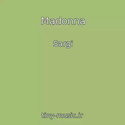 کاور آهنگ Madonna از Sargi