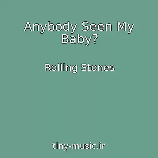 کاور آهنگ Anybody Seen My Baby? از Rolling Stones