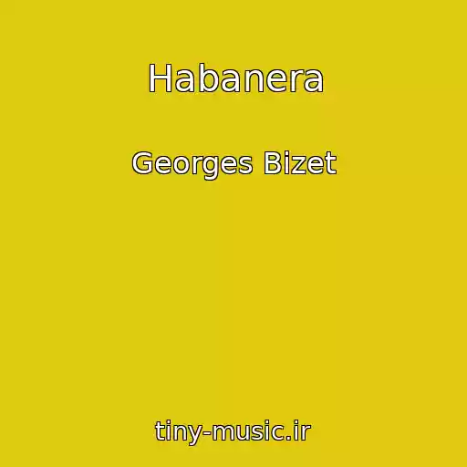 کاور آهنگ Habanera از Georges Bizet