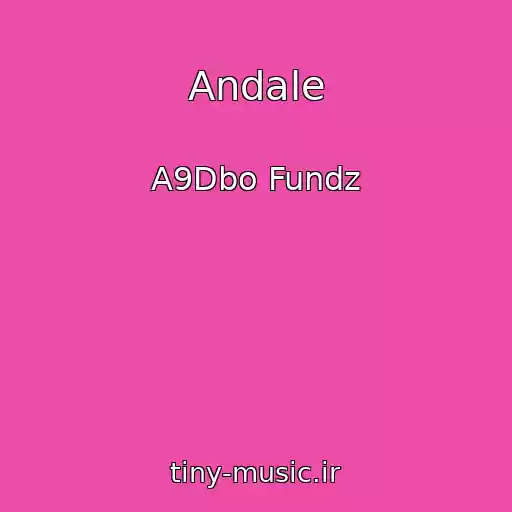 کاور آهنگ Andale از A9Dbo Fundz