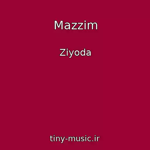 کاور آهنگ Mazzim از Ziyoda