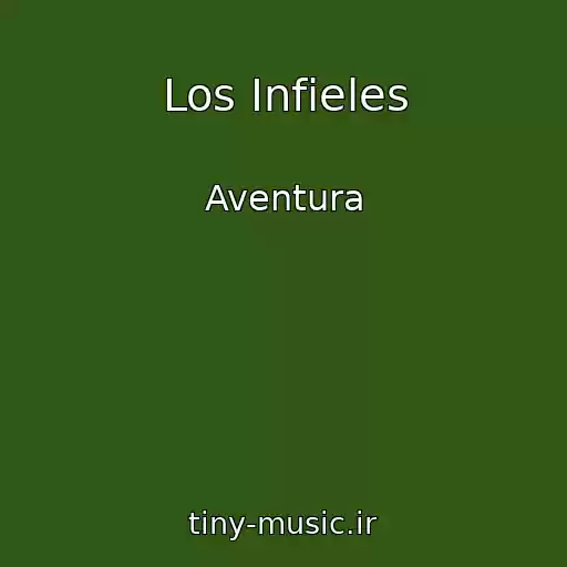 کاور آهنگ Los Infieles از Aventura