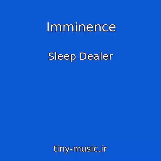 کاور آهنگ Imminence از Sleep Dealer