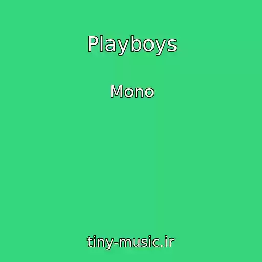 کاور آهنگ Playboys از Mono