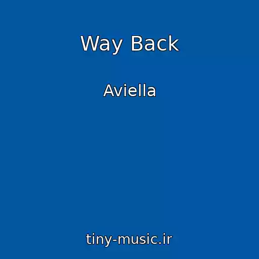 کاور آهنگ Way Back از Aviella