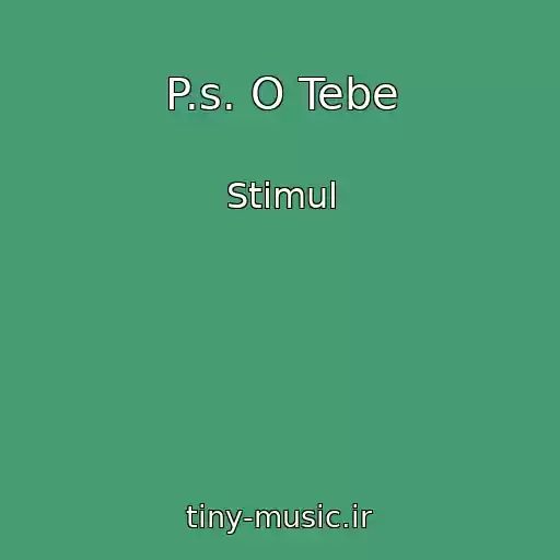 کاور آهنگ P.s. O Tebe از Stimul