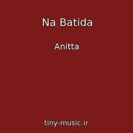 کاور آهنگ Na Batida از Anitta