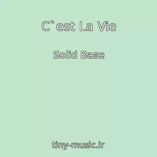 کاور آهنگ C`est La Vie از Solid Base