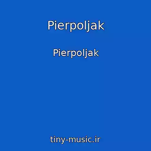 کاور آهنگ Pierpoljak از Pierpoljak