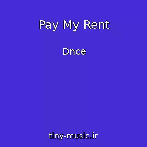 کاور آهنگ Pay My Rent از Dnce