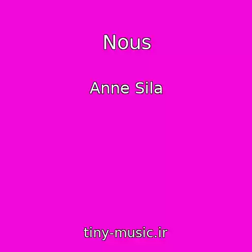 کاور آهنگ Nous از Anne Sila