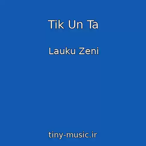 کاور آهنگ Tik Un Ta از Lauku Zeni