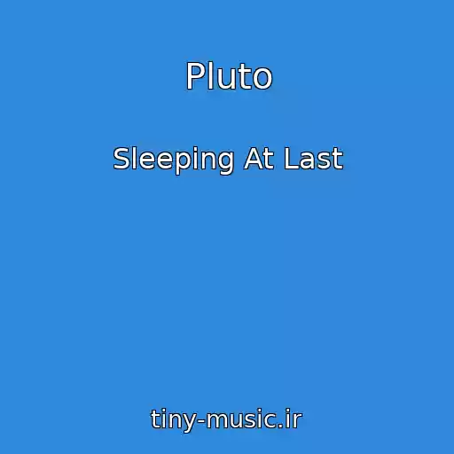 کاور آهنگ Pluto از Sleeping At Last