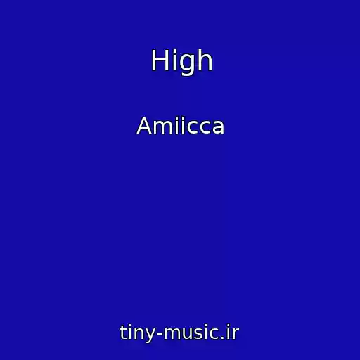 کاور آهنگ High از Amiicca