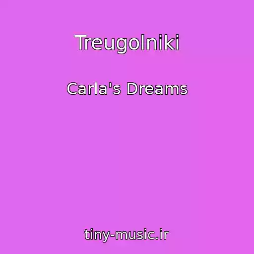 کاور آهنگ Treugolniki از Carla's Dreams