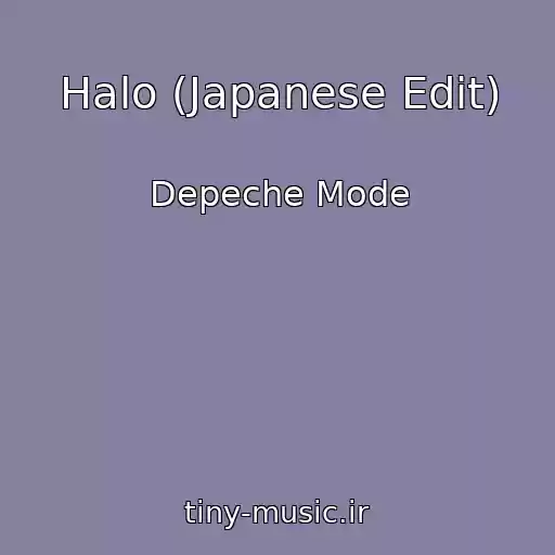 کاور آهنگ Halo (Japanese Edit) از Depeche Mode