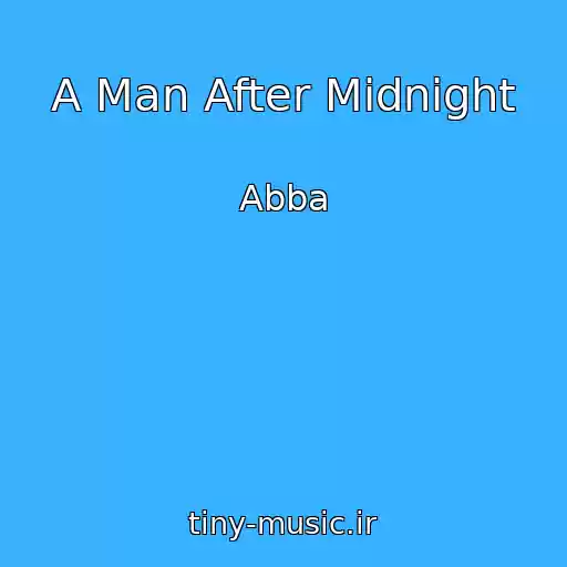 کاور آهنگ A Man After Midnight از Abba